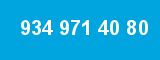 934 971 40 80
